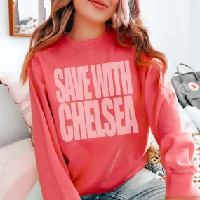 Save With Chelsea Beachy Comfort Color Sweatshirt