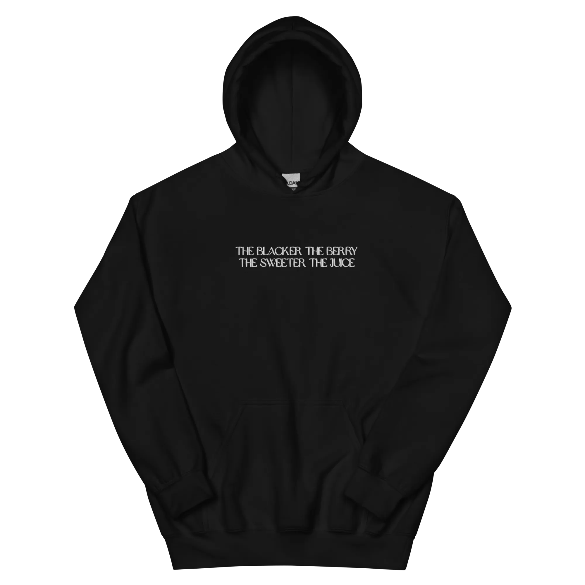 The Blacker the Berry... Embroidered Hoodie