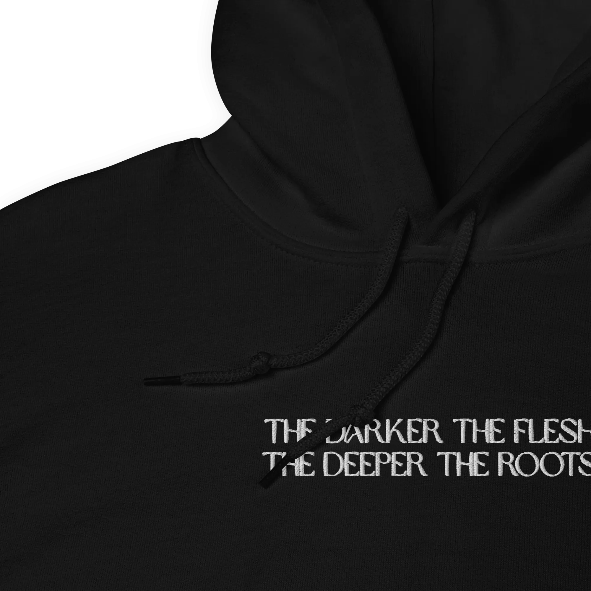 The Darker the Flesh... Embroidered Hoodie